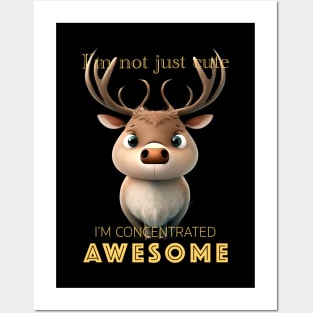 Deer Concentrated Awesome Cute Adorable Funny Quote Posters and Art